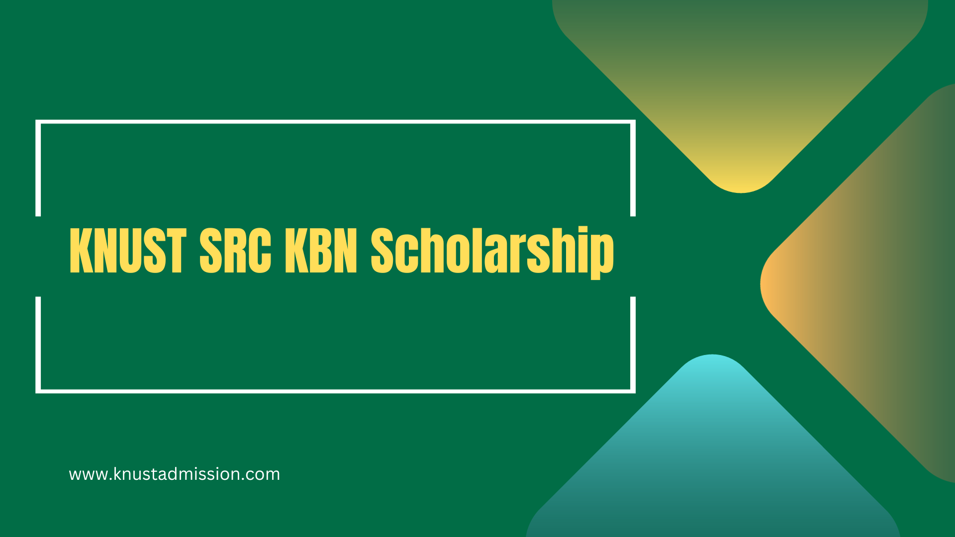 KNUST SRC KBN Scholarship